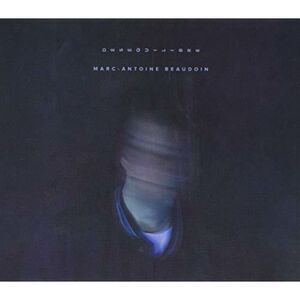 Marc-Antoine Beaudoin - Desequilibre  CD